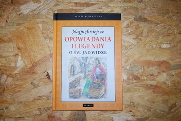 Najpiękniejsze opowiadania i legendy o św Jadwidze