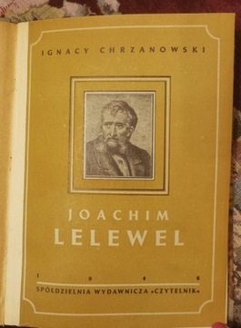 Joachim Lelewel : człowiek i pisarz 