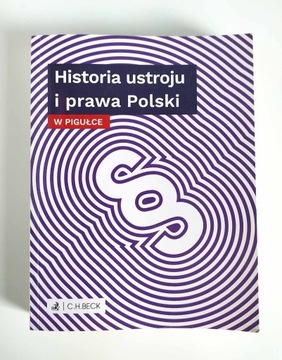 Historia ustroju i prawa Polski w pigułce 