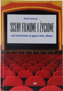 Sceny filmowe, czyli dzieciństwo na gapę w kinie