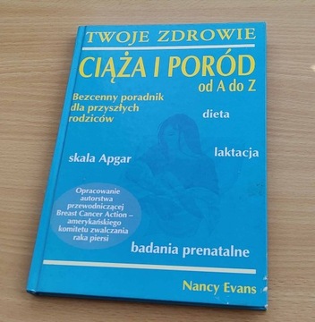 Ciąża i poród od A do Z - Nancy Evans