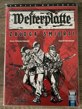 Westerplatte: Załoga śmierci