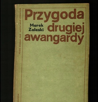 Marek Zaleski, Przygoda drugiej awangardy