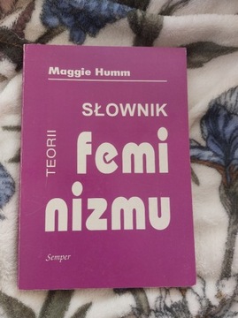 Słownik teorii feminizmu Maggie Humm