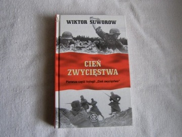 CIEŃ ZWYCIĘSTWA-W.SUWOROW.......