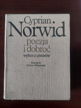 Cyprian Norwid - Poezja i dobroć wybór utworów
