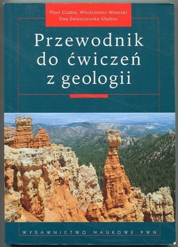 Czubla, Mizerski PRZEWODNIK DO ĆWICZEŃ Z GEOLOGII