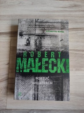 Robert Małecki - Porzuć swój strach 