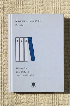 M. Siemek - Filozofia, dialektyka, rzeczywistość