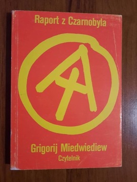 Raport z Czarnobyla - G. Miedwiediew
