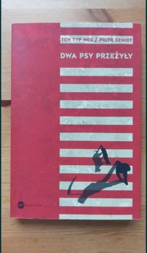 Dwa psy przeżyły, Ten Typ Mes