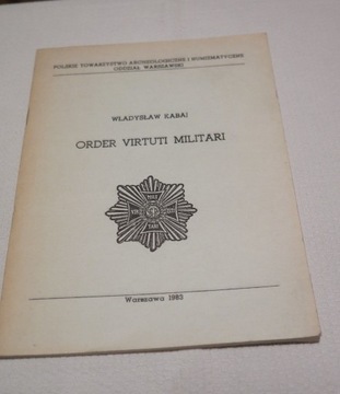 Order Virtuti Militari Władysław Kabaj 1983 r