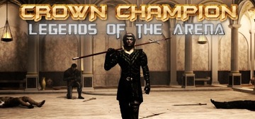 Crown Champion: Legends of the Arena - kod Steam