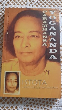 Paramahansa Yogananda Istota samourzeczywistnienia