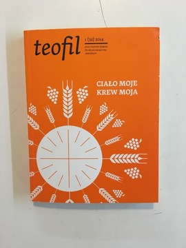 CZASOPISMO TEOFIL 1 (32) 2014