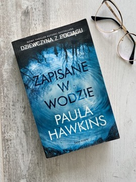 Książka „Zapisane w wodzie” Paula Hawkins