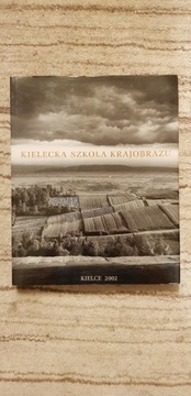 Kielecka szkoła krajobrazu KIELCE 2002 jak nowa