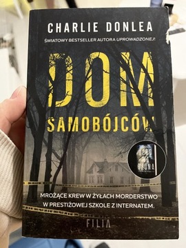 „Dom samobójców” Autor Charlie Donlea 