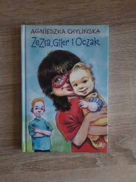 "ZEZIA, GILER I OCZAK" AGNIESZKA CHYLIŃSKA