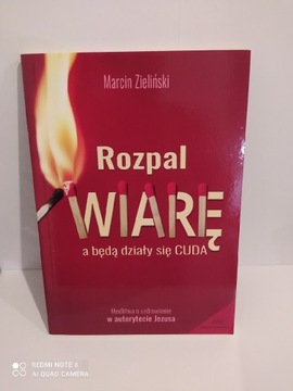 Marcin Zieliński Rozpal wiarę 