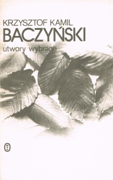 Krzysztof Kamil Baczyński "Utwory wybrane" 