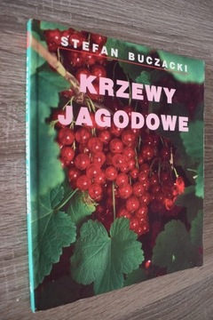 Krzewy jagodowe - Stefan Buczacki 