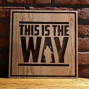 Obraz w drewnie Mandalorian „This is the way”
