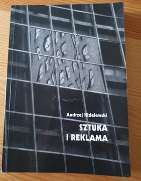 Andrzej Kisielewski Sztuka i reklama