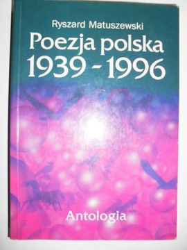Poezja polska 1939-1996 R. Matuszewski