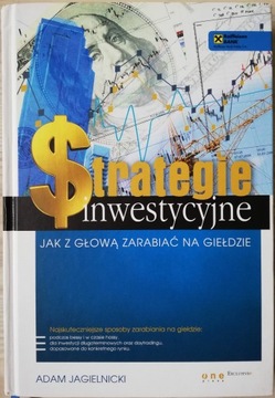 Strategie inwestycyjne Adam Jagielnicki