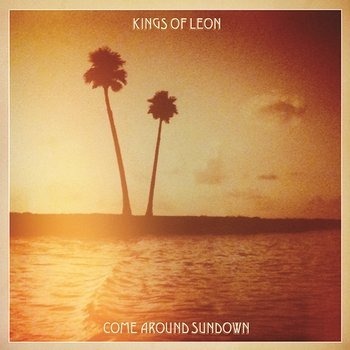 KINGS OF LEON  - COME SUNDOWN