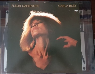 Carla Bley  Fleur Carnivore 