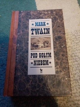 Mark Twain Pod Gołym Niebem