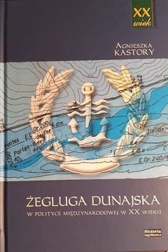 Agnieszka Kastory, Żegluga dunajska...