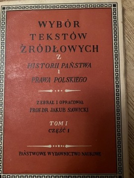 Wybór tekstów źródłowych z historii państwa i praw