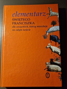 ELEMENTARZ ŚWIĘTEGO FRANCISZKA Andrzej Zając