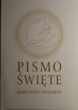 Pismo Święte, Biblia, Stary i Nowy Testament