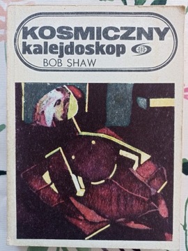 BOB SHAW KALEJDOSKOP KOSMICZNY