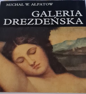 Galeria Drezdeńska Michał W. Ałpadow