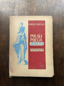 POLSKA POEZJA MARYJNA. ANTOLOGIA 1943