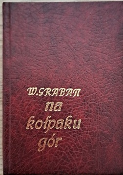 WŁADYSŁAW GRABAN NA KOŁPAKU GÓR