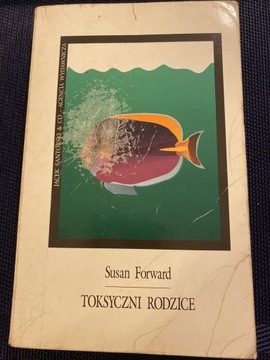 Toksyczni rodzice, Susan Forward