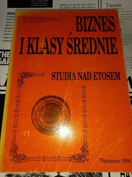 BIZNES I KLASY ŚREDNIE/STUDIA NAD ETOSEM