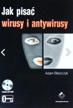 Jak pisać wirusy i antywirusy Adam Błaszczyk 