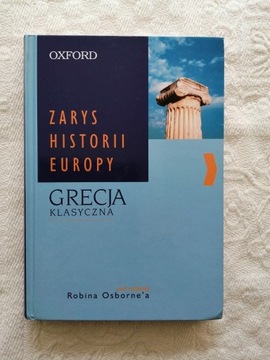 ZARYS HISTORII EUROPY  GRECJA KLASYCZNA [OXFORD]