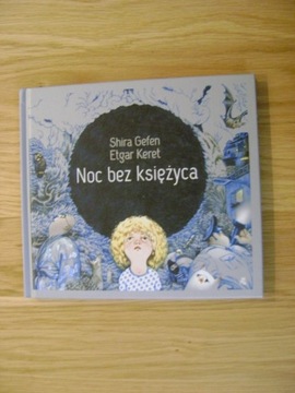 Shira Gefen, Etgar Keret, Noc bez księżyca