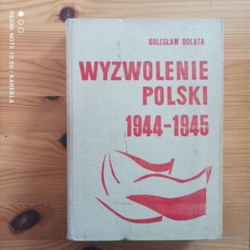 W.Dolata Wyzwolenie Polski 1944-1945