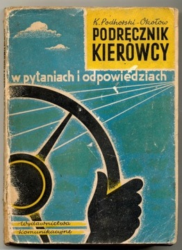 Podręcznik kierowcy - Podhorski-Okołow 1958