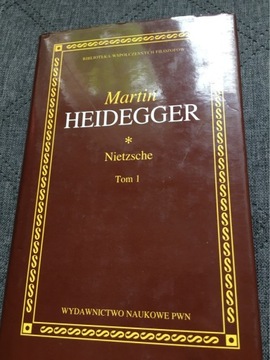 Martin Heidegger Nietzsche Tom 1