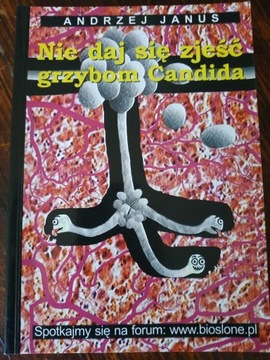 Nie daj się zjeść grzybom Candida książka